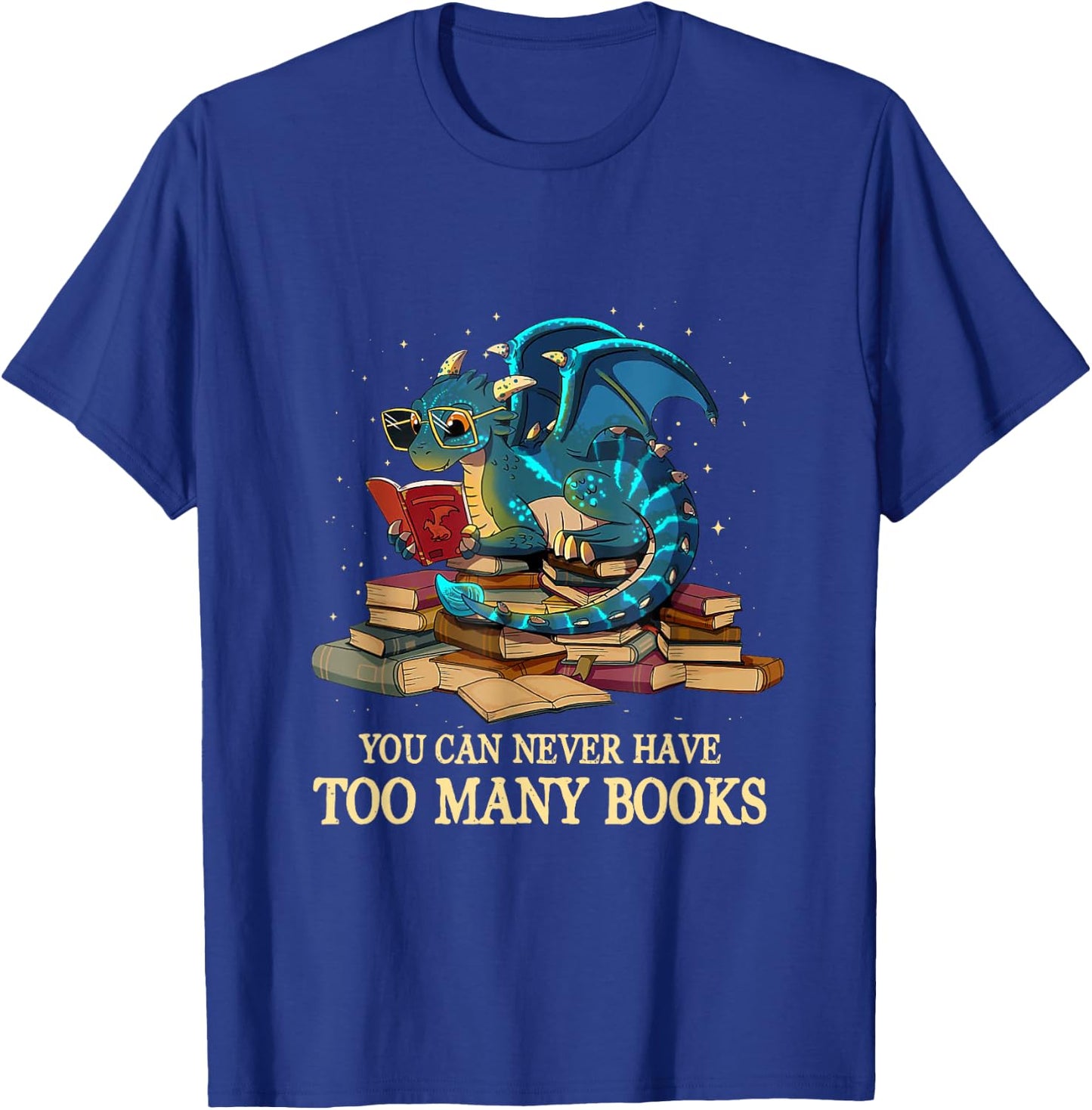You Can Never Have Too Many Books Dragon Nerds Library Theme T-Shirt - T-Shirt | Royal