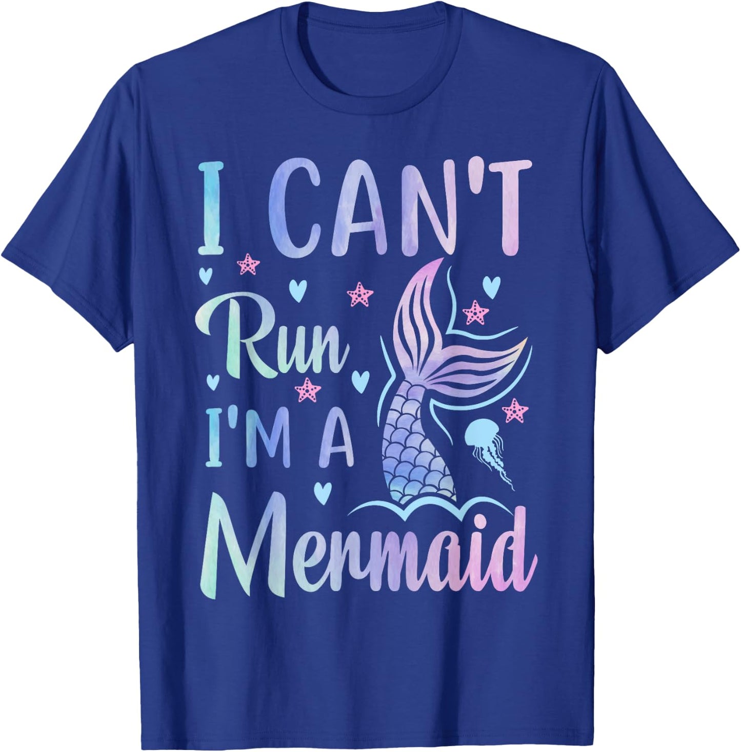 Funny Swimming Workout Mermaid I Can't Run I'm A Mermaid T-Shirt - T-Shirt | Royal