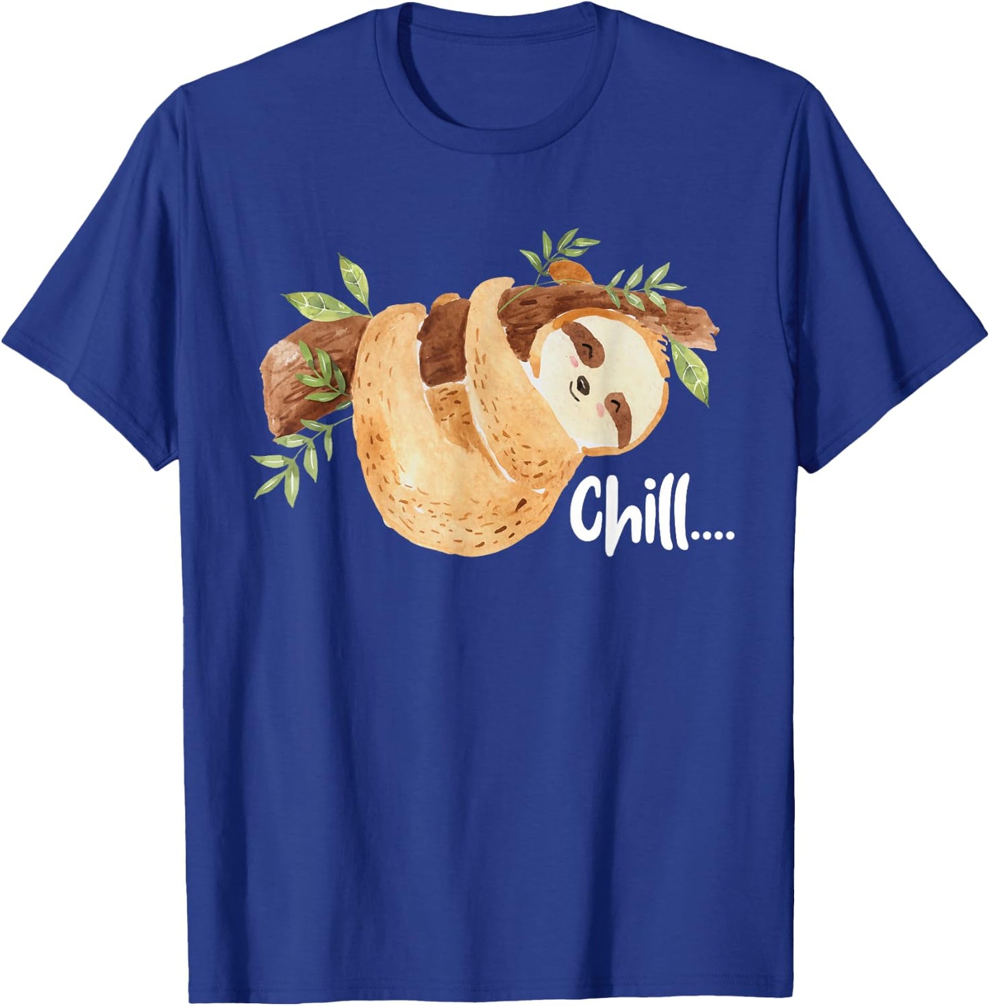 Chill - Hanging Sloth Wildlife Animal Lover Zookeeper T-Shirt - T-Shirt | Royal