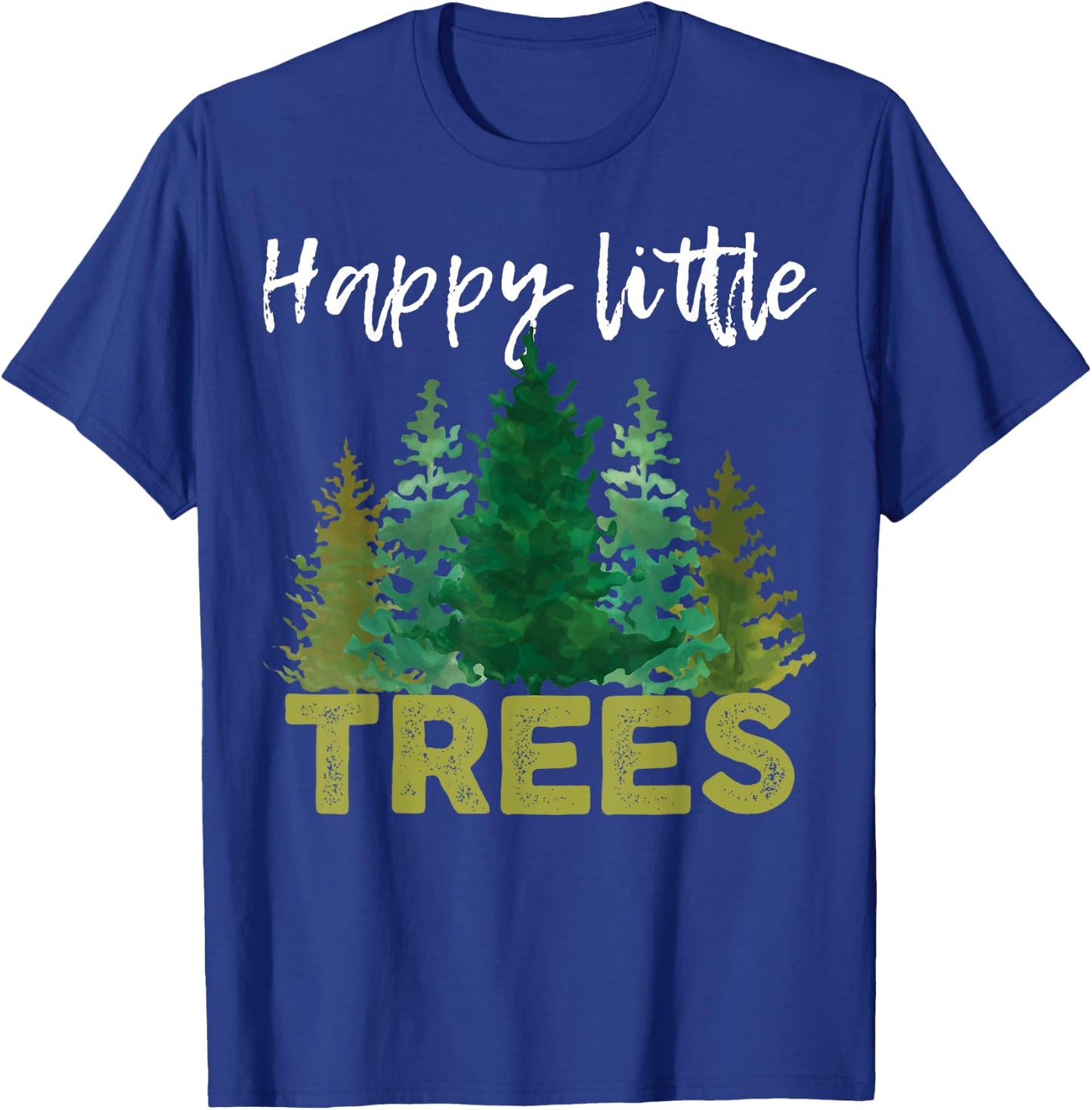 Funny Happy Little Trees Watercolor Style Camping T-Shirt - T-Shirt | Royal