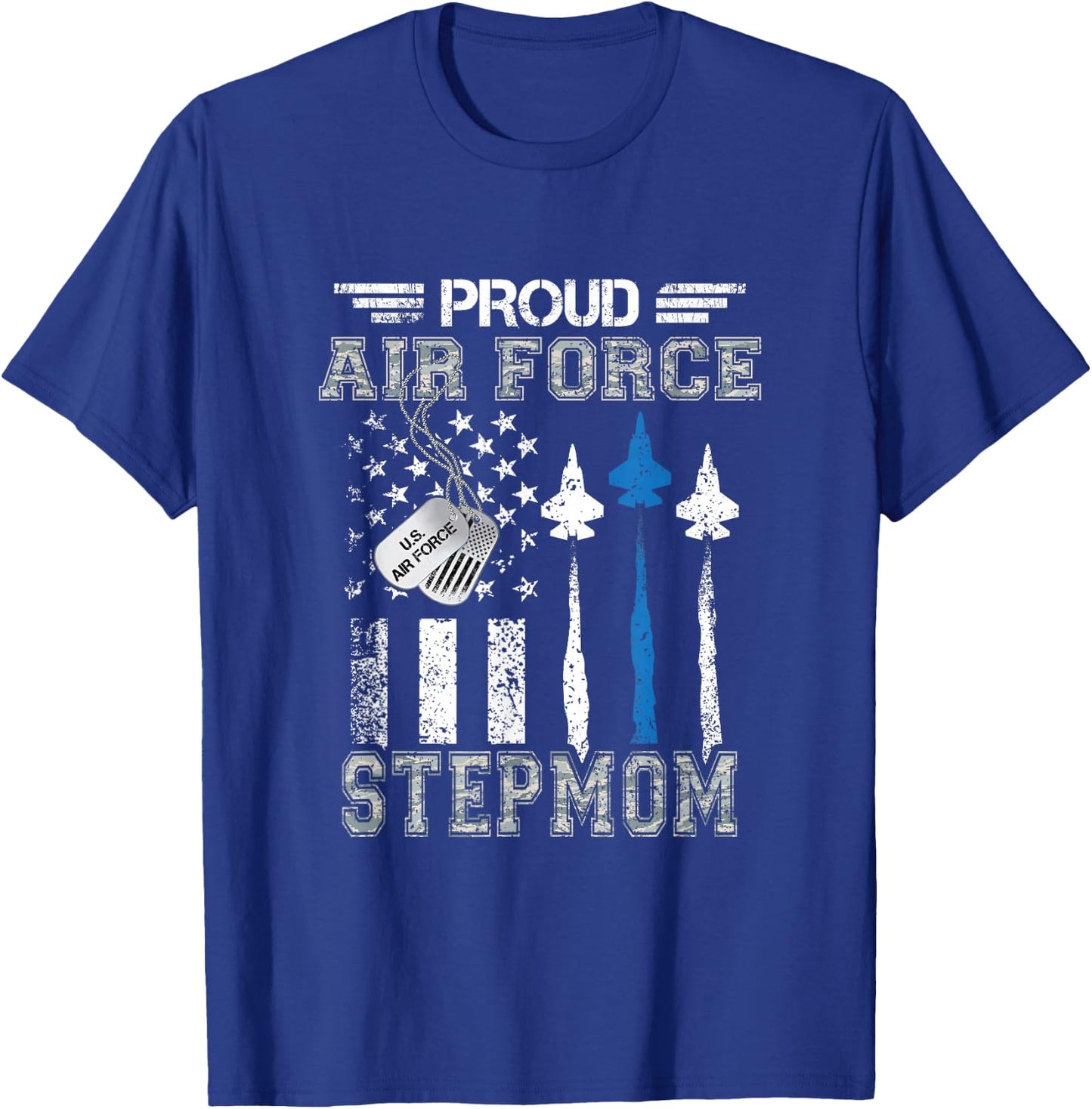 Proud Air Force Stepmom US Air Force Graduation Stepmom Gift T-Shirt - T-Shirt | Royal