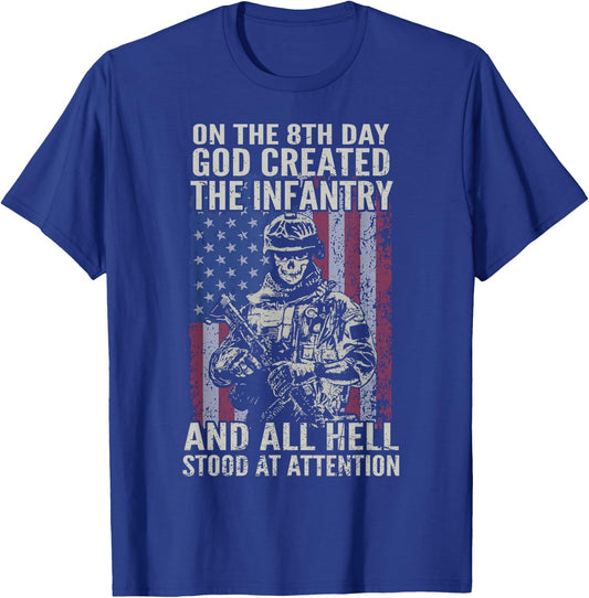 Patriotic Army Infantry On 8th Day God Created Infantryman T-Shirt - T-Shirt | Royal