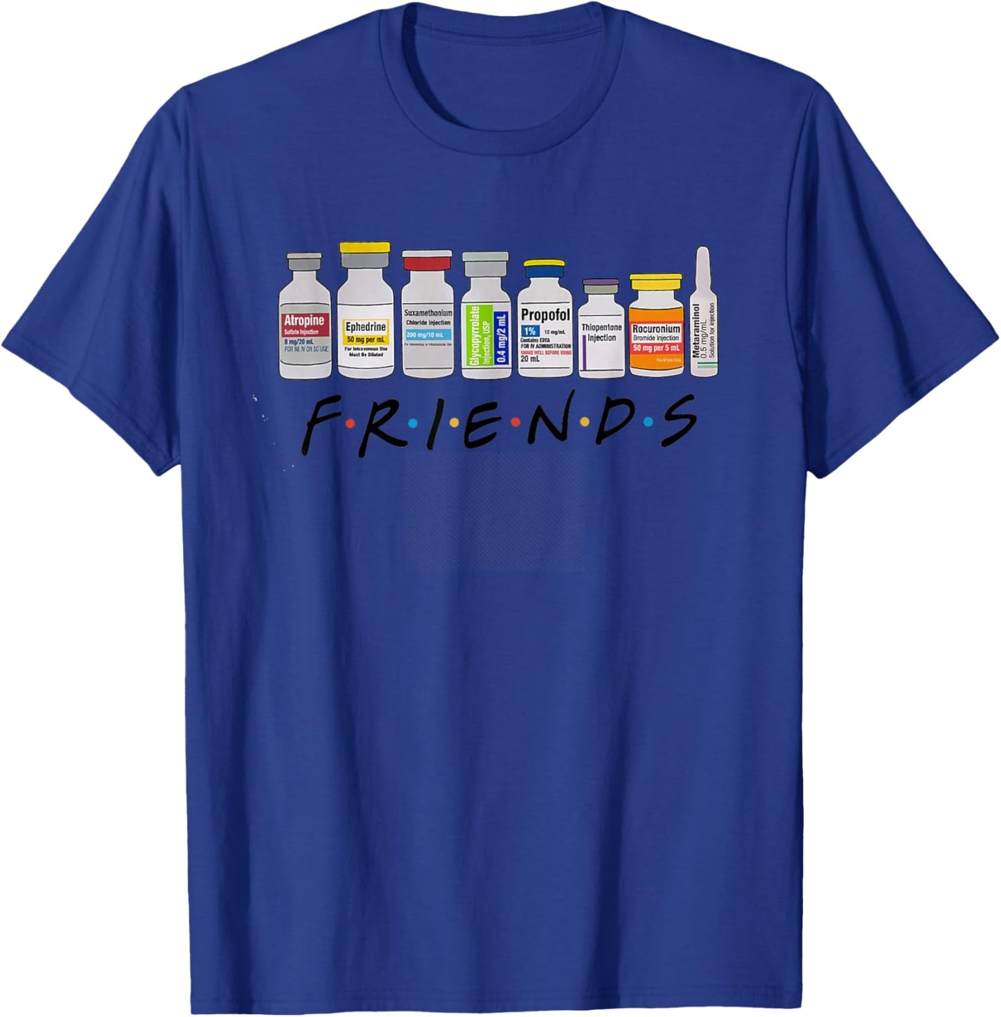 Nurse Friends ICU Propofol Crna ICU Critical Care Nurse T-Shirt - T-Shirt | Royal