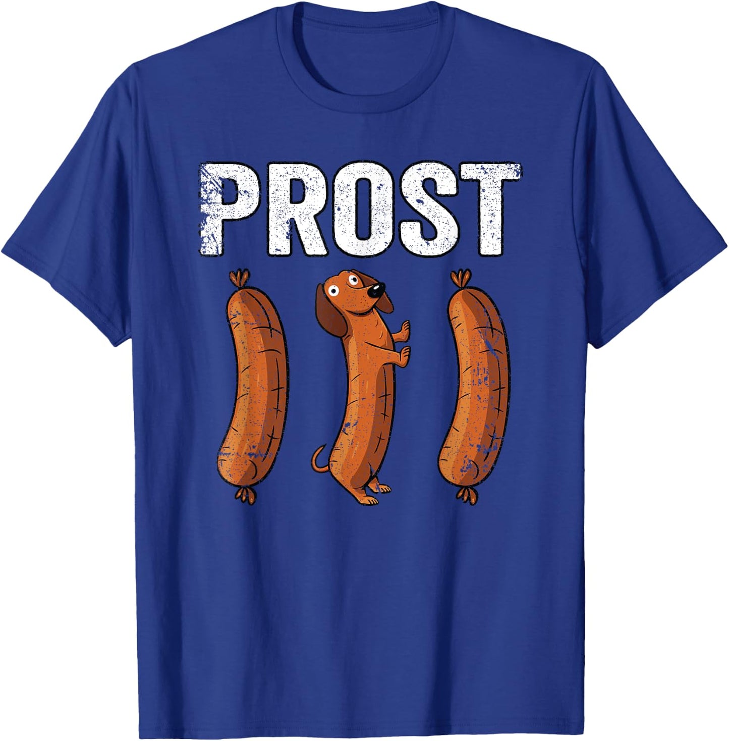 Oktoberfest Prost Shirt Wurst Sausage Dachshund Funny Prost T-Shirt - T-Shirt | Royal
