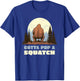 Funny Bigfoot Gotta Pop A Squatch Sasquatch Poop Joke Pun T-Shirt - T-Shirt | Royal