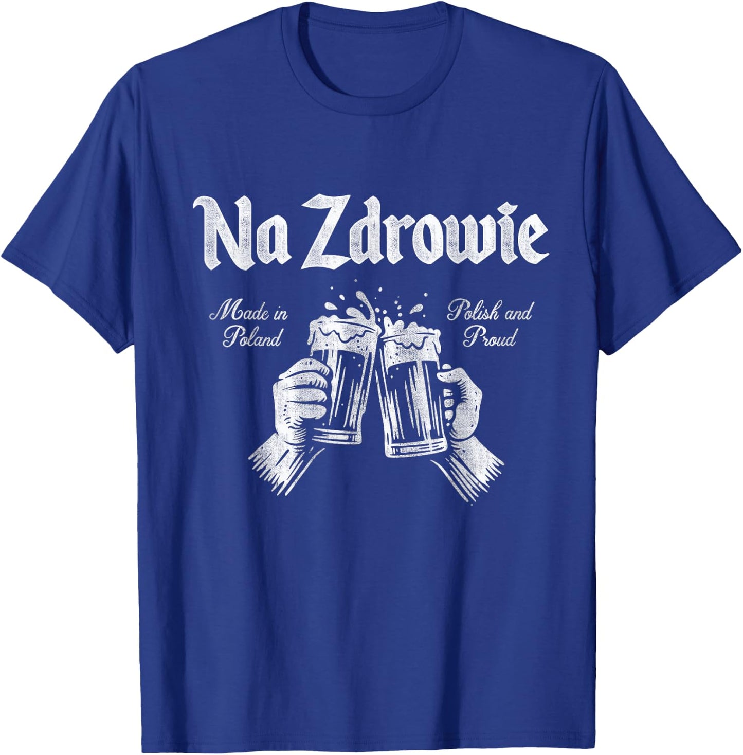 Na Zdrowie Polish American Christmas Dyngus Day Poland Beer T-Shirt - T-Shirt | Royal