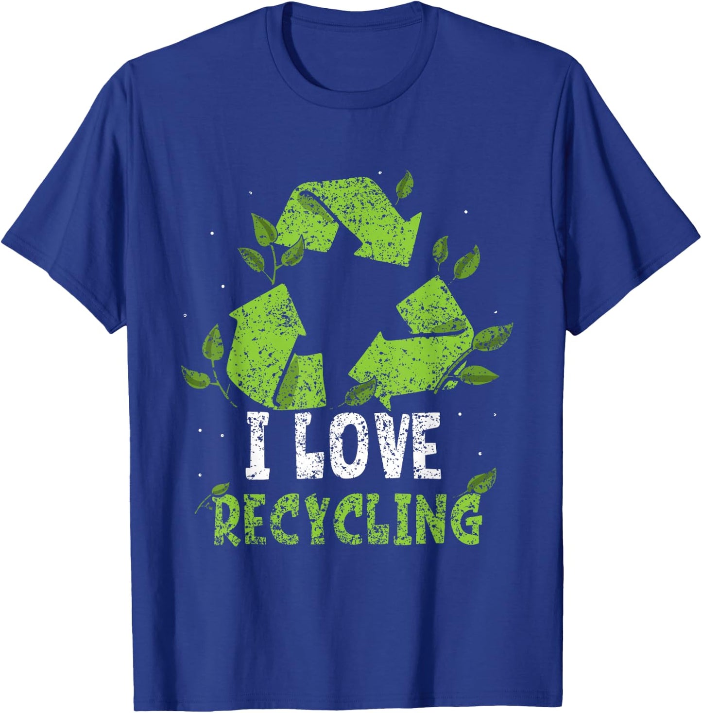 I Love Recycling Trash Earth Day Recycle Environment T-Shirt - T-Shirt | Royal