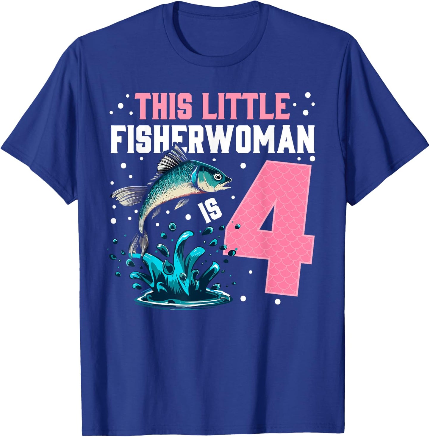 Fishing 4th birthday girl This little Fisher woman is 4 T-Shirt - T-Shirt | Royal