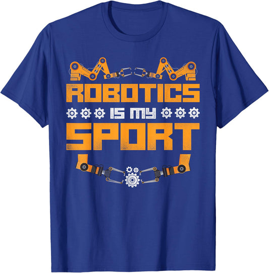 Robot Robotics Engineer Vintage Robotics Is My Sport T-Shirt - T-Shirt | Royal