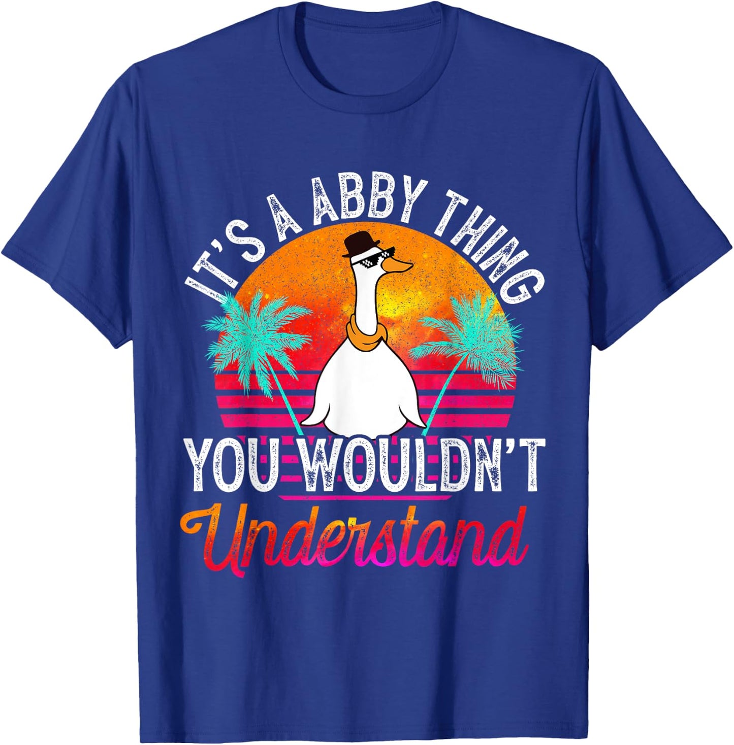 It's A Abby Thing You Wouldn't Understand Funny Abby Name T-Shirt - T-Shirt | Royal