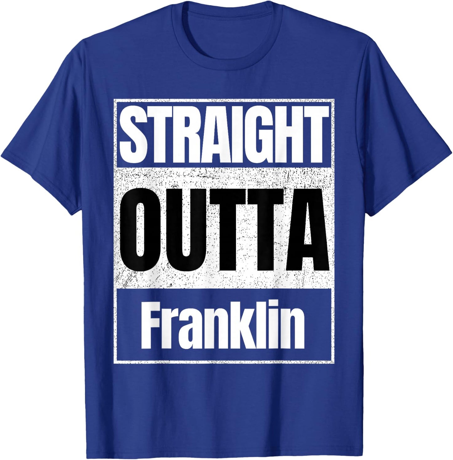 straight outta Franklin classic Men women kids girls boys T-Shirt - T-Shirt | Royal