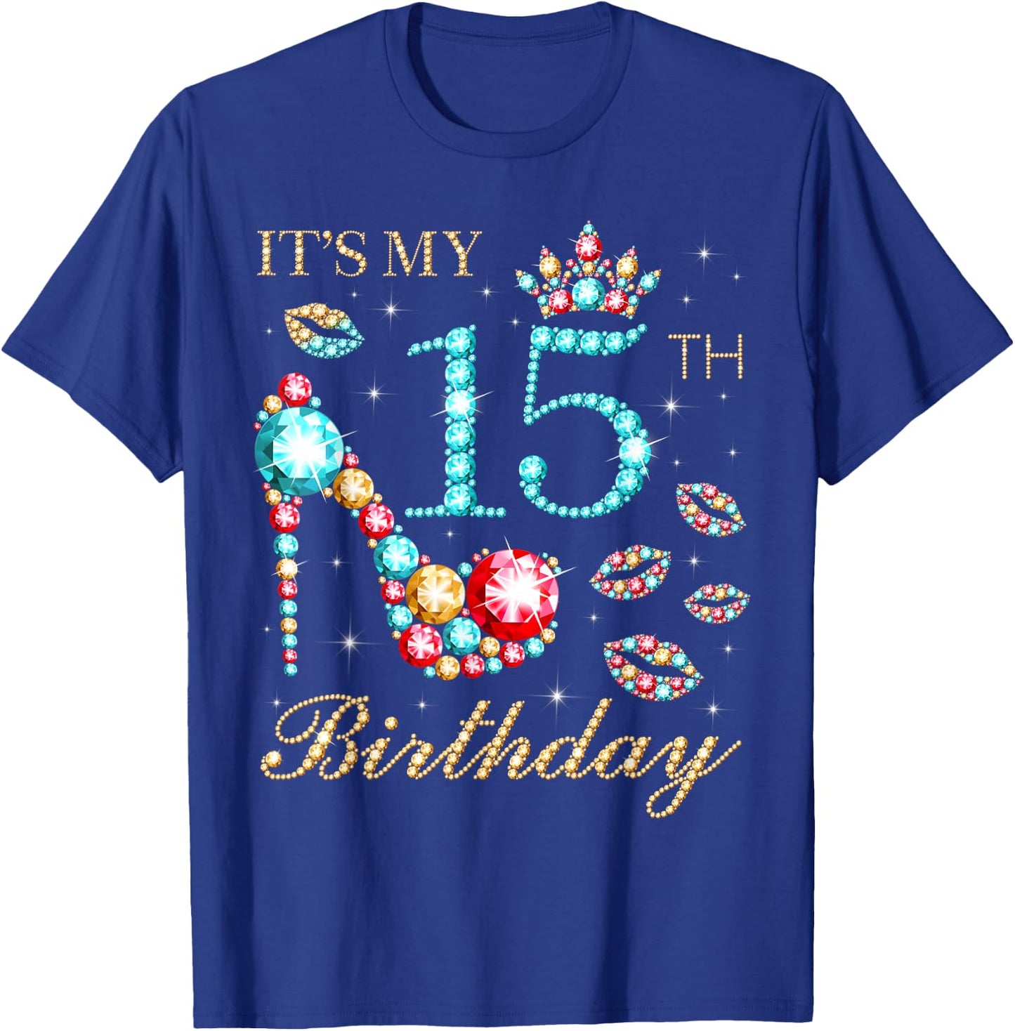 It's My 15th Birthday Cute 15 Years Old Birthday Queen T-Shirt - T-Shirt | Royal