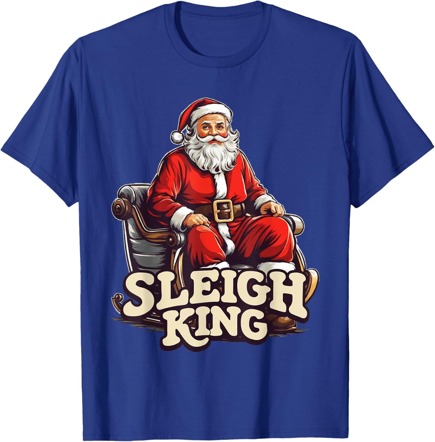 Santa Sleigh King Funny Christmas T-Shirt - T-Shirt | Royal