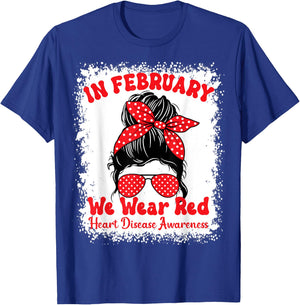 In February We Wear Red Heart Disease Awareness Messy Bun T-Shirt - T-Shirt | Royal