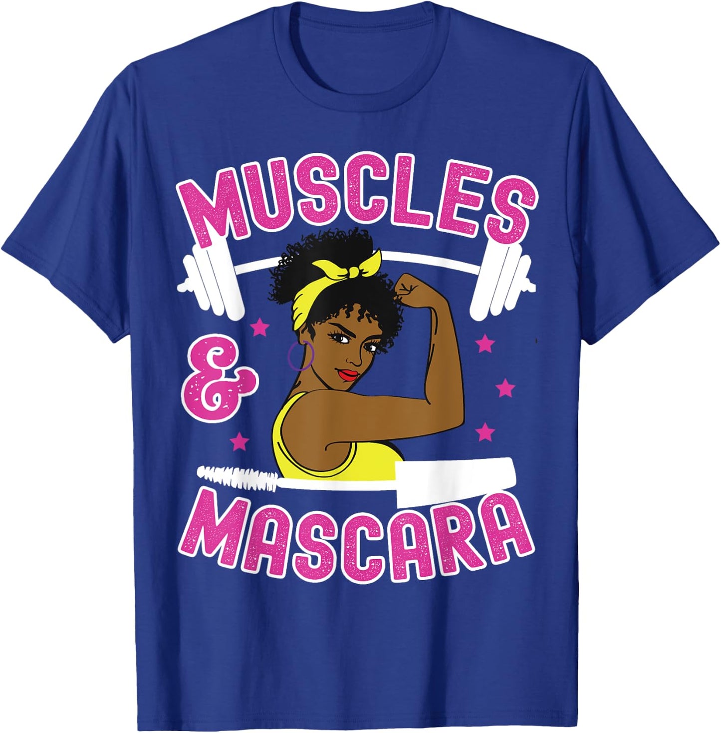 Muscles and Mascara Female Weight Lifter Gym Work Out Funny T-Shirt - T-Shirt | Royal