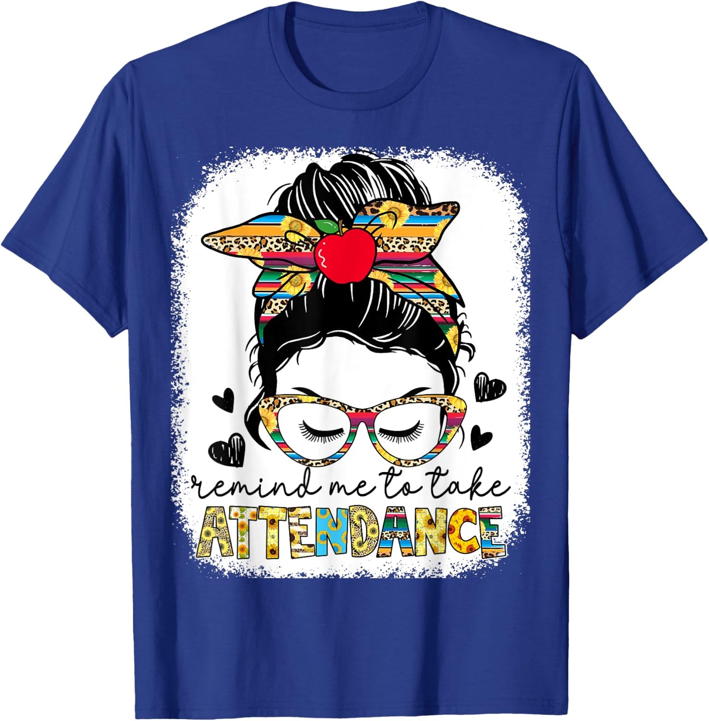 Funny Teacher Remind Me to Take Attendance Back School Women T-Shirt - T-Shirt | Royal