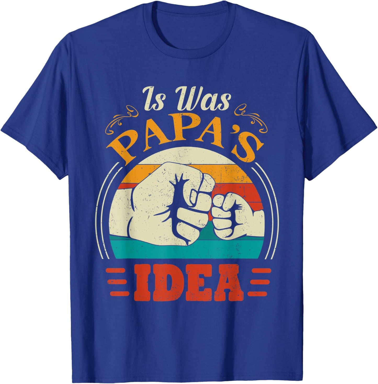 Cute Toddler - It Was Papas Idea Kids T-Shirt - T-Shirt | Royal