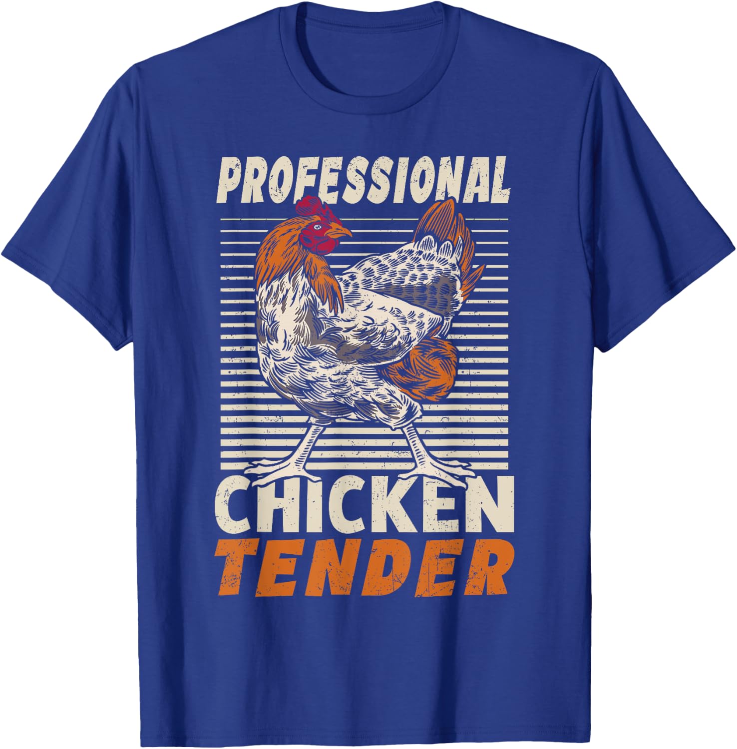 Professional Chicken Tender Crazy Chicken Lady T-Shirt - T-Shirt | Royal