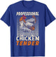 Professional Chicken Tender Crazy Chicken Lady T-Shirt - T-Shirt | Royal