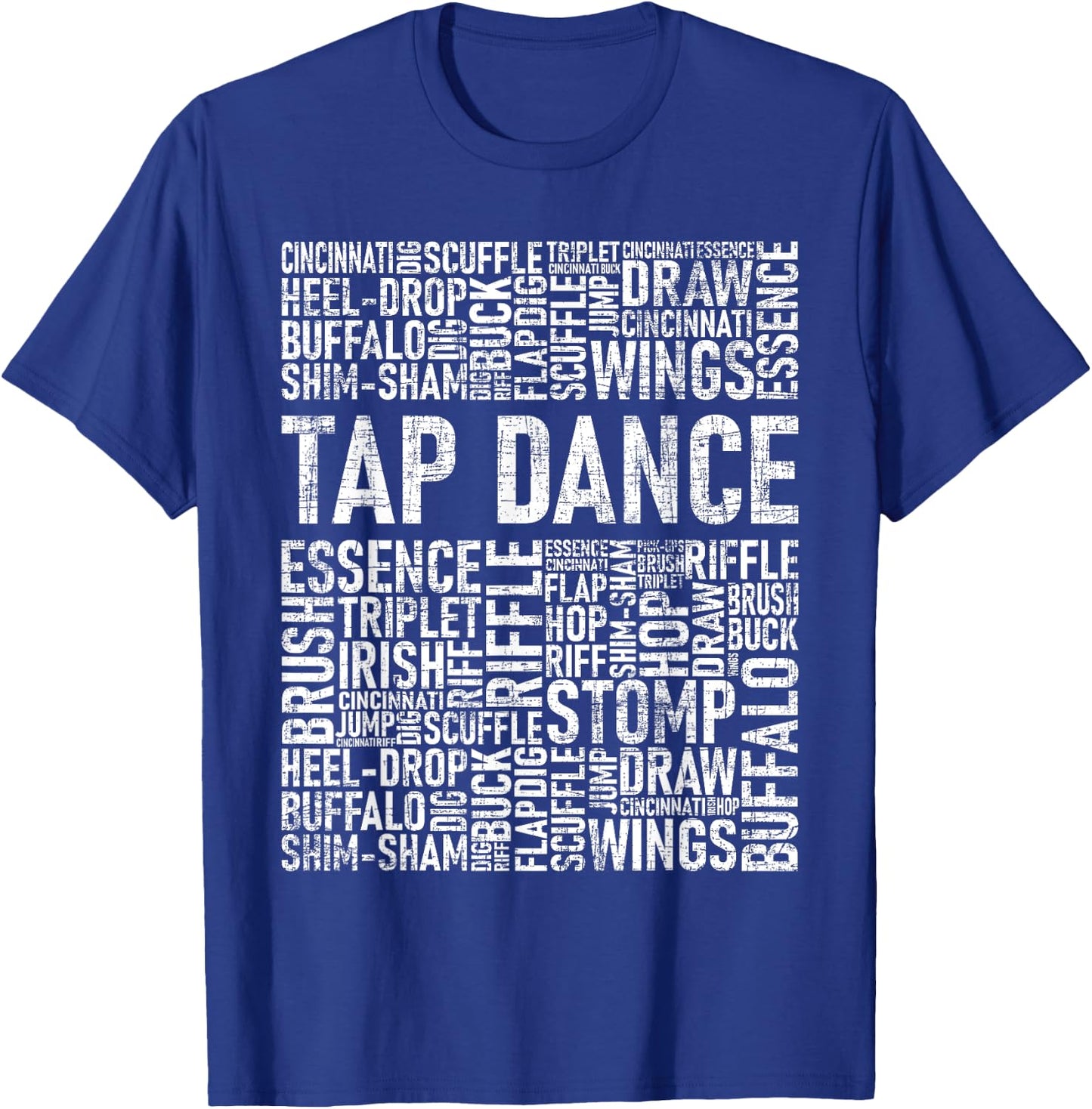 Tap Dance - Word Cloud Dancing Choreography Competition T-Shirt - T-Shirt | Royal