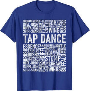 Tap Dance - Word Cloud Dancing Choreography Competition T-Shirt - T-Shirt | Royal