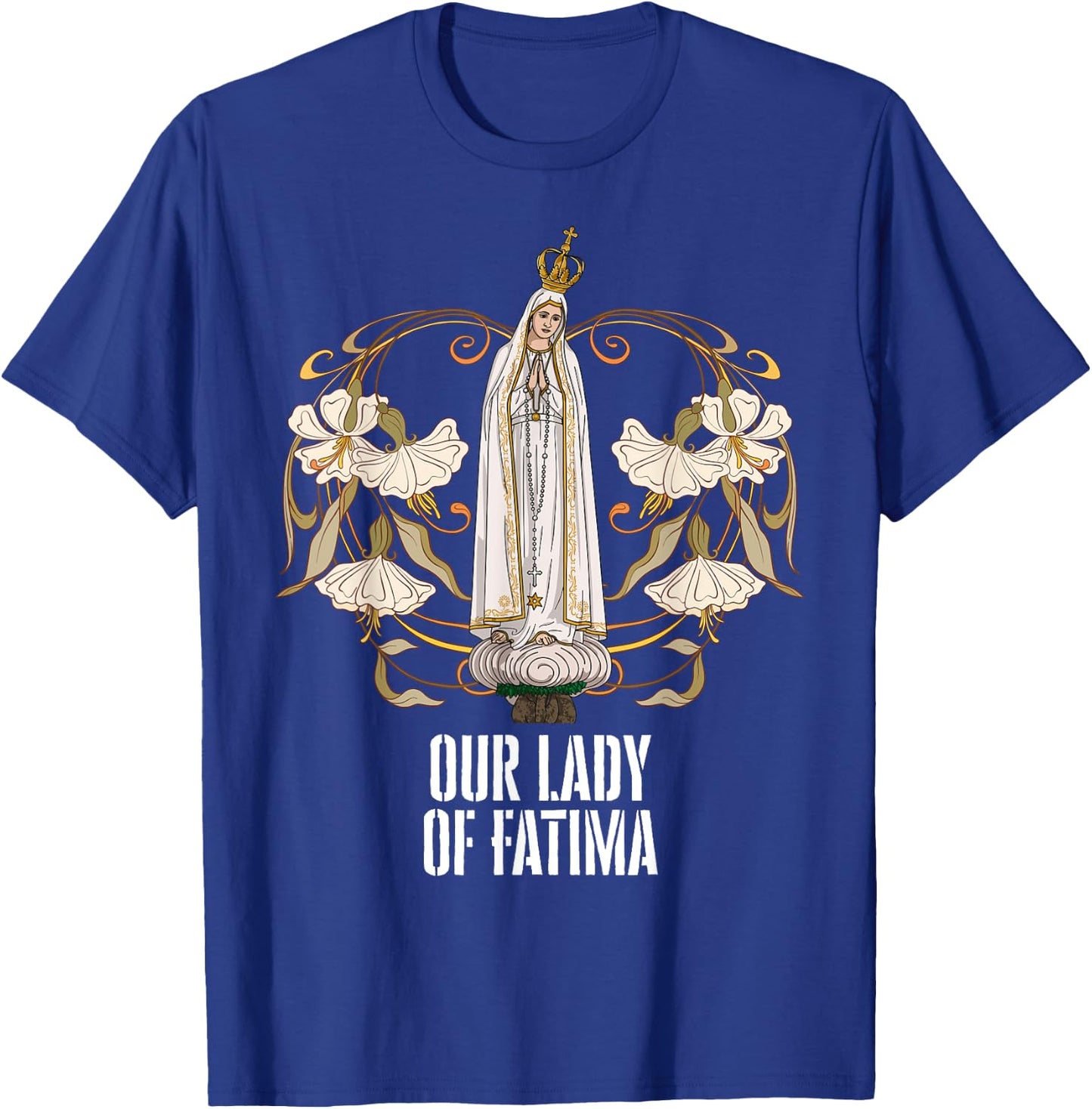 Our Lady of Fatima Marian Catholic T-Shirt - T-Shirt | Royal