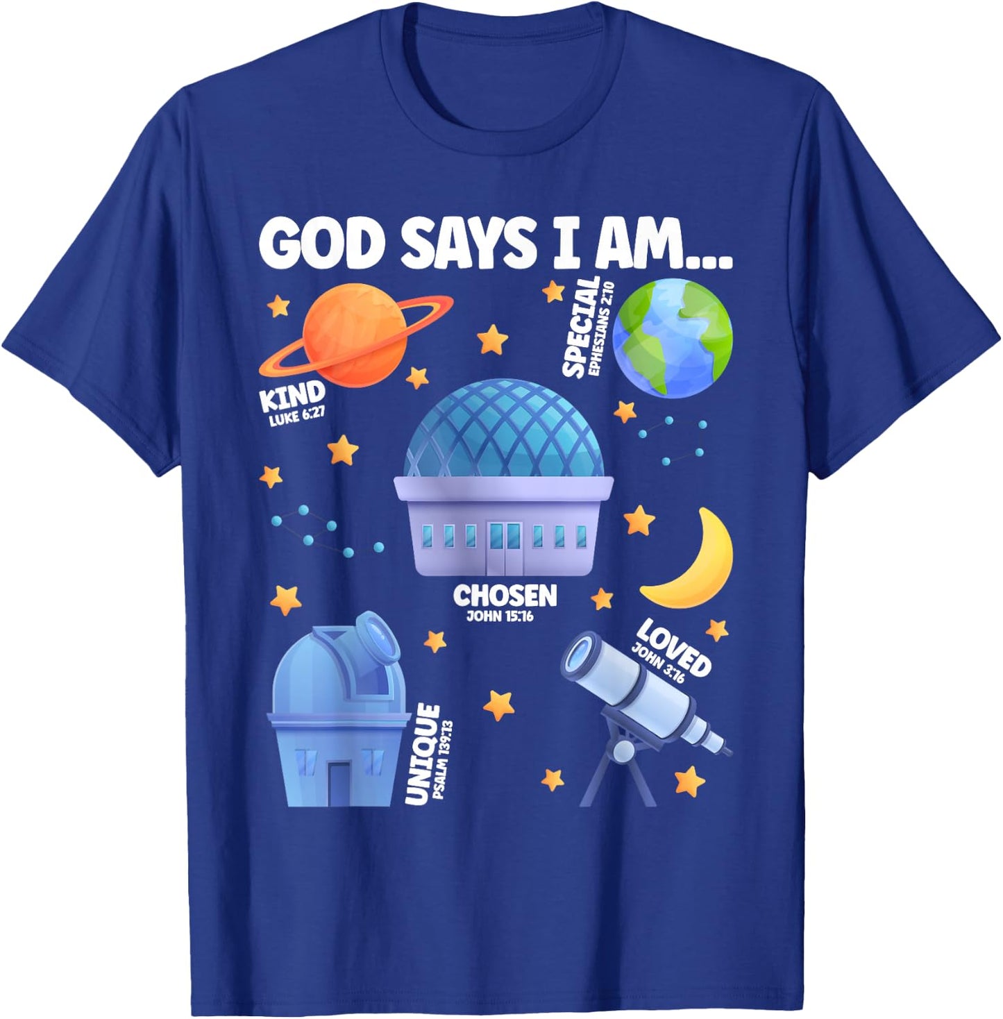God Says I Am Planetarium Lover Boy Girl Christian T-Shirt - T-Shirt | Royal