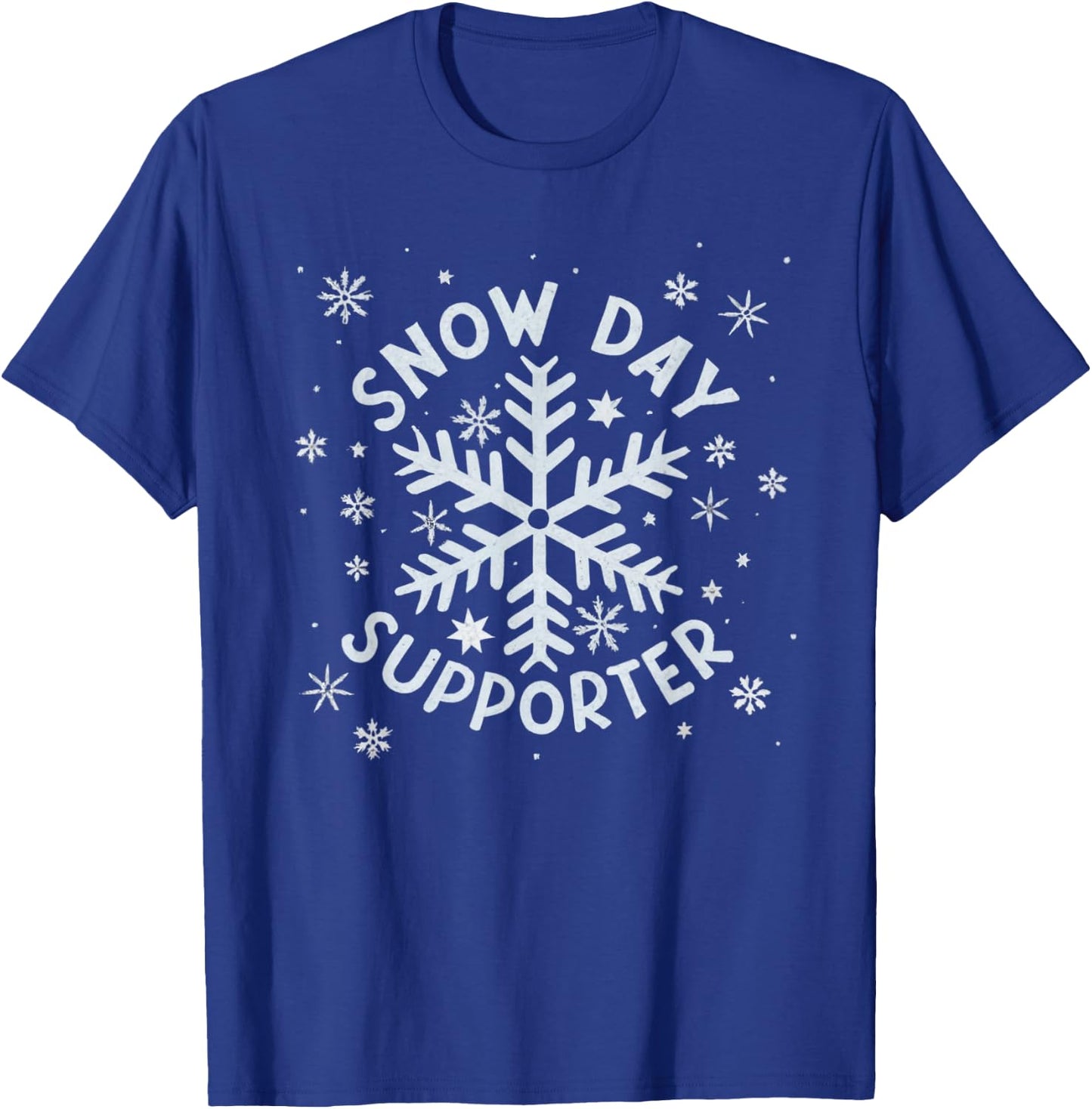 Snow Day Supporter Snowflake Winter Let It Snow T-Shirt - T-Shirt | Royal