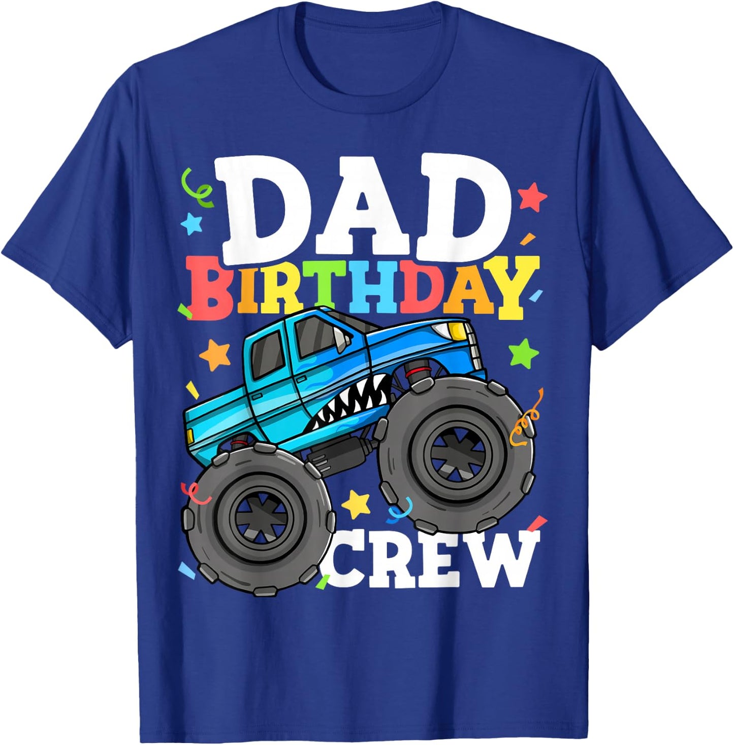 Dad Birthday Crew Monster Truck Theme Party Daddy Papa T-Shirt - T-Shirt | Royal