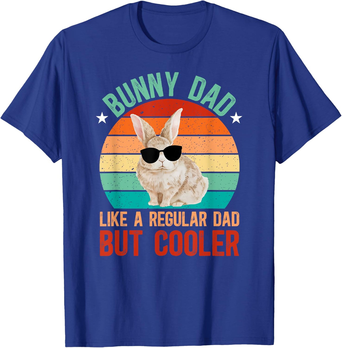 Bunny Dad Rabbit Owner Bunny Lover Rabbit Father T-Shirt - T-Shirt | Royal