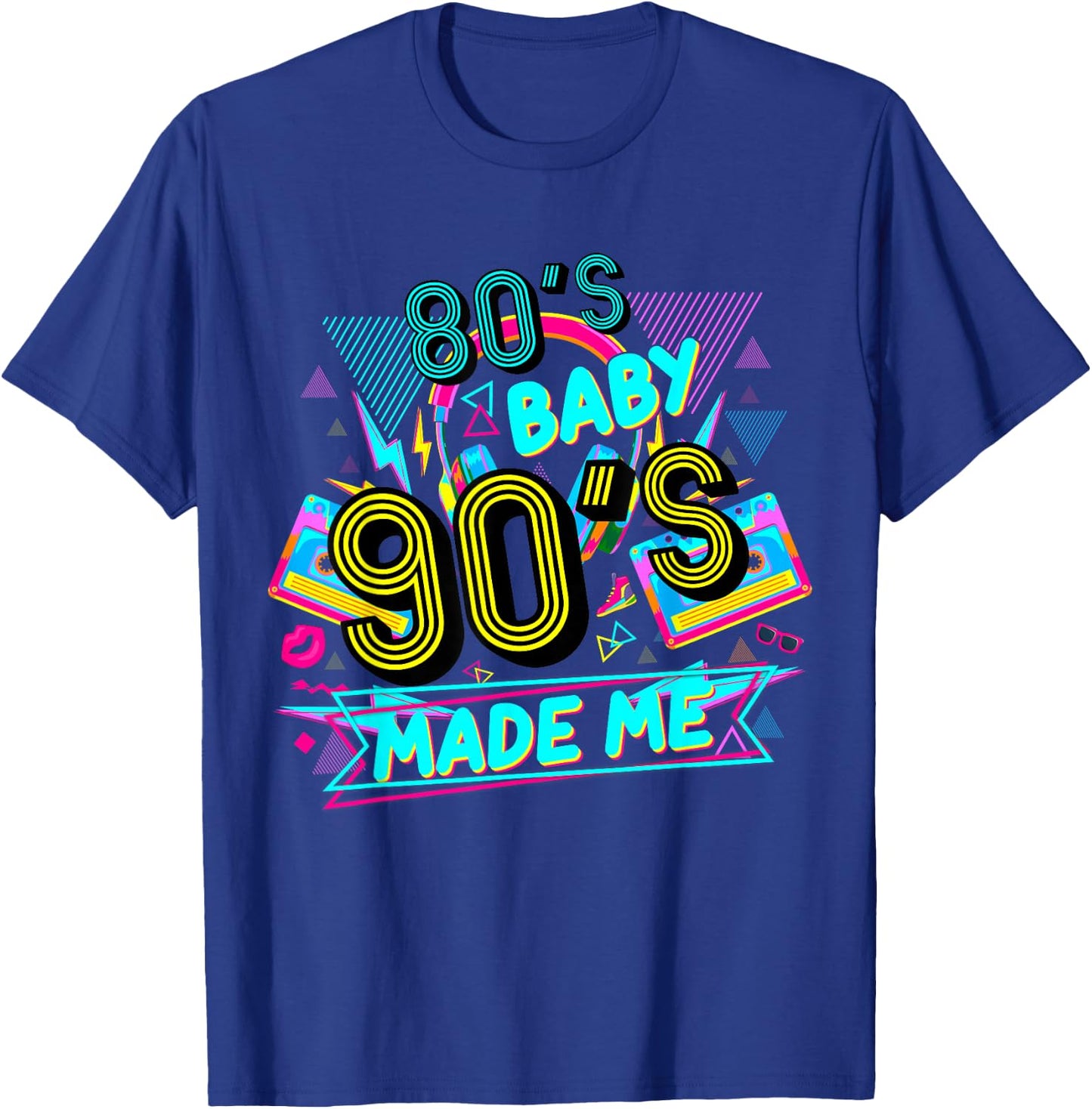 80s Baby 90s Made Me Funny Retro 1980s T-Shirt - T-Shirt | Royal