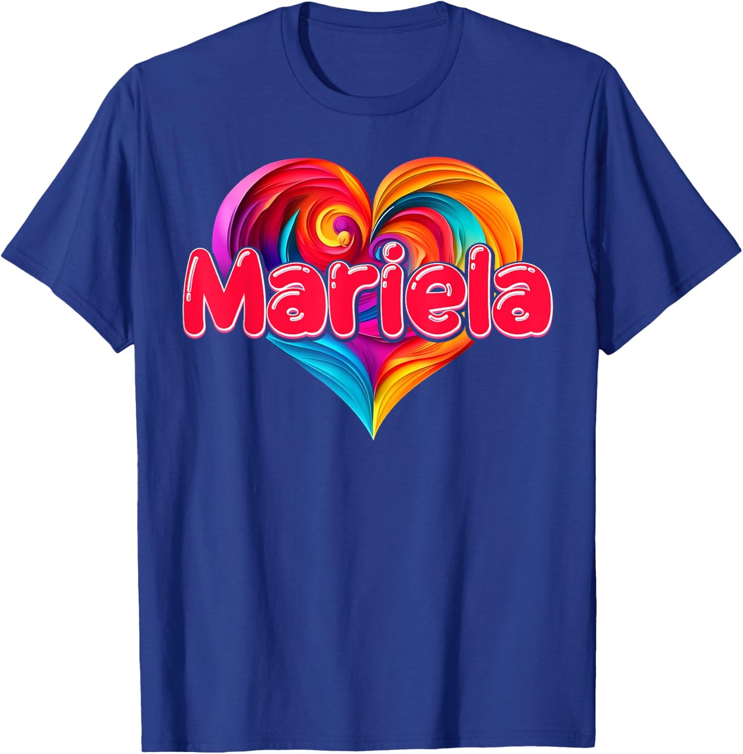 I Heart Love Mariela First Name Colorful Named T-Shirt - T-Shirt | Royal