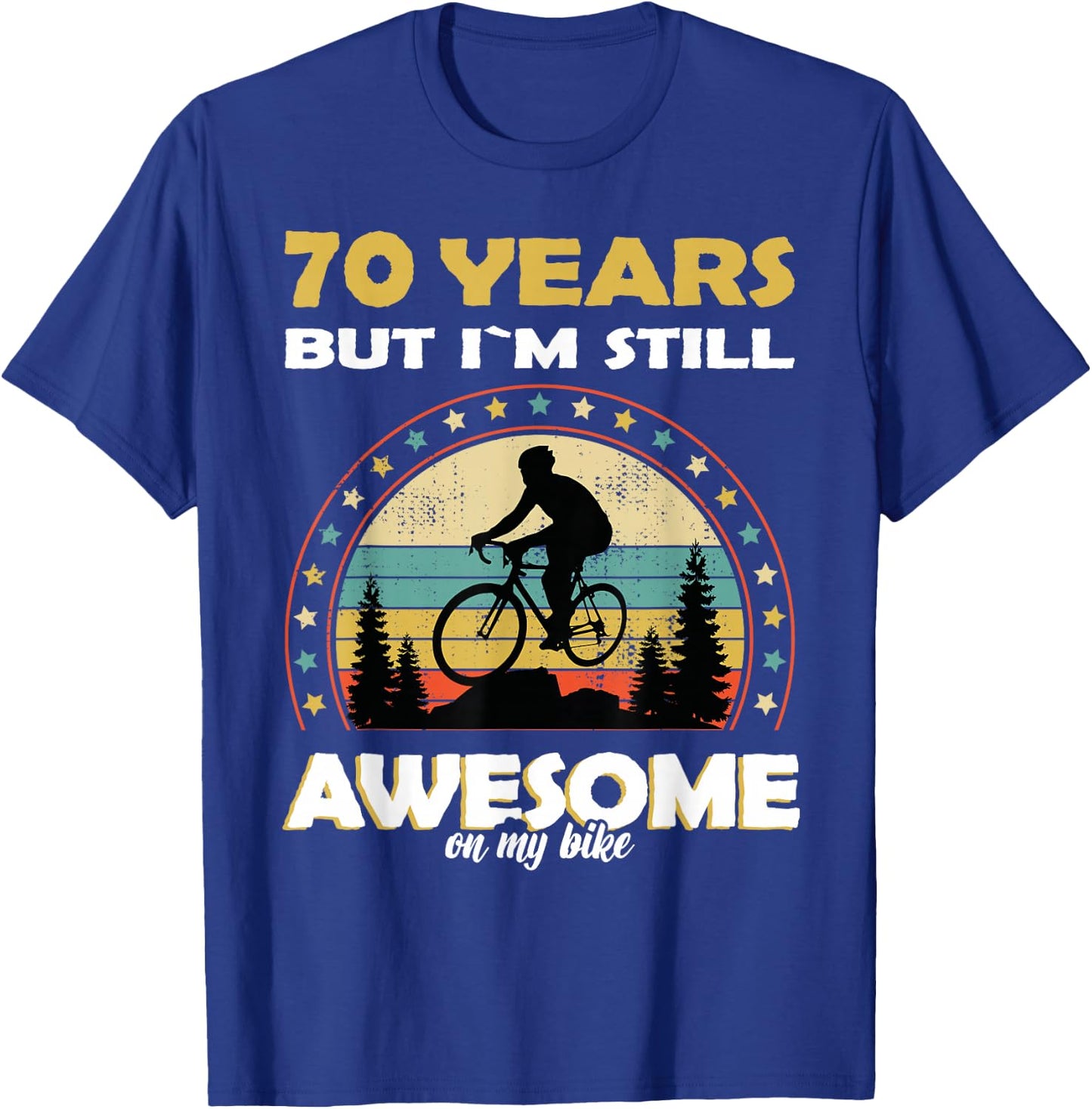 Funny bike & Bicycle cycle awesome 70 years old birthday T-Shirt - T-Shirt | Royal