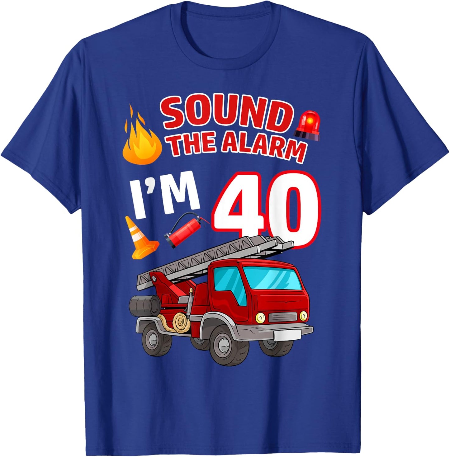 Fire Truck 40th Birthday Firefighter Fireman 40 Year Old T-Shirt - T-Shirt | Royal