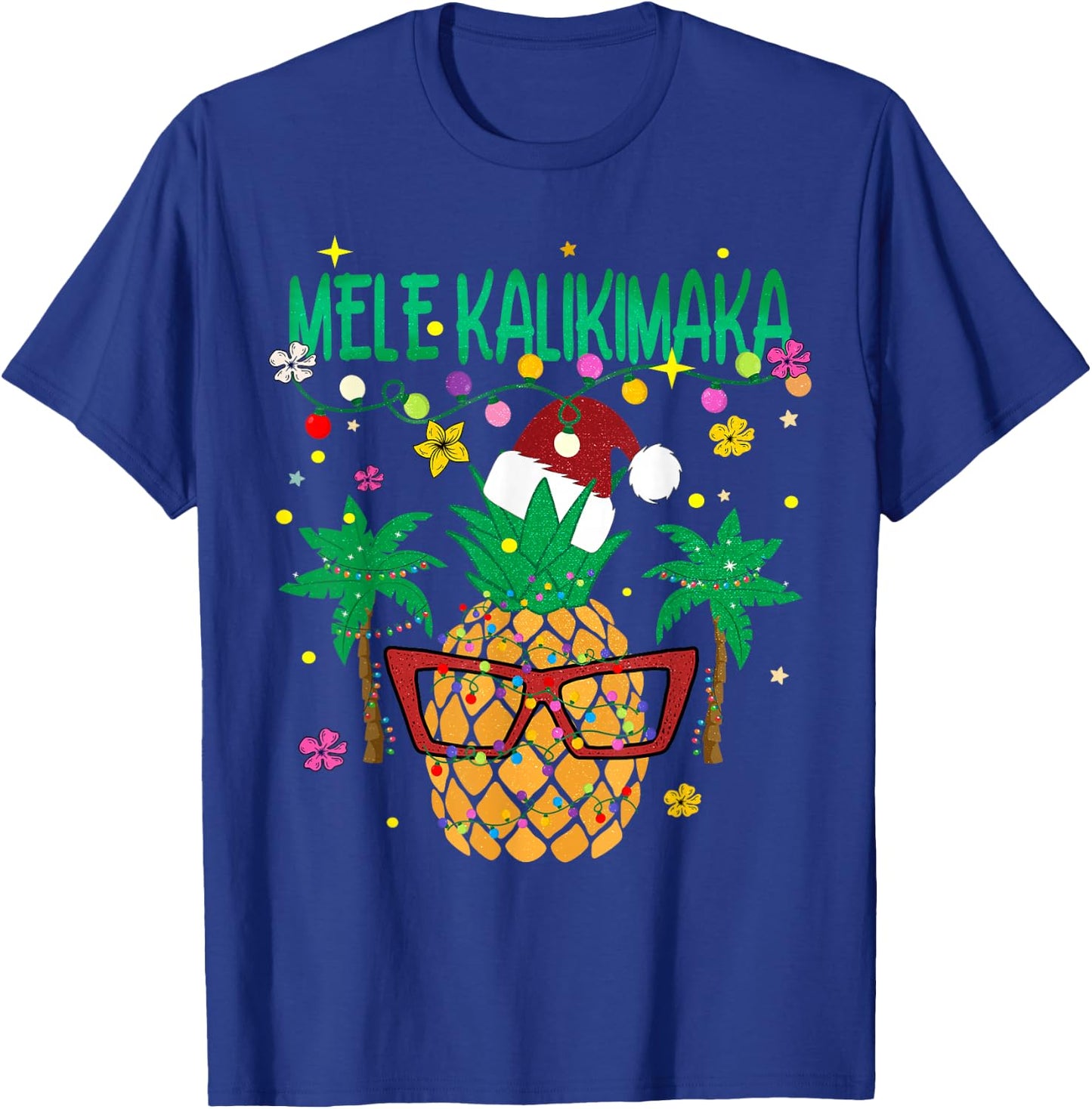 Mele Kalikimaka Xmas Lights Santa Hawaiian Pineapple T-Shirt - T-Shirt | Royal