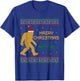 Hairy Christmas Bigfoot Ugly Christmas Sweater Sasquatch T-Shirt - T-Shirt | Royal
