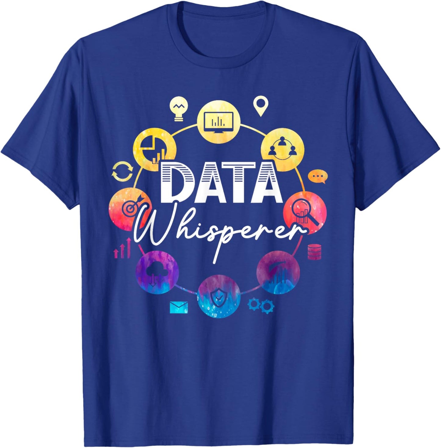 Data Whisperer Job Data Scientist Data Science T-Shirt - T-Shirt | Royal