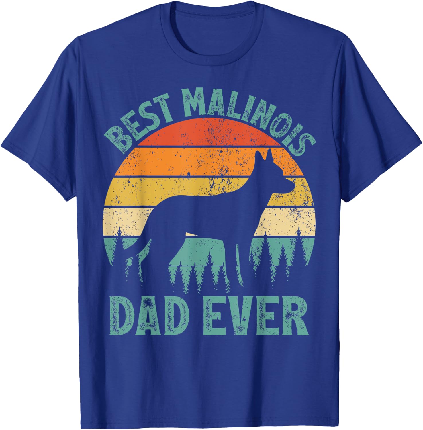 Funny Vintage Best Malinois Dad Ever Father's Day T-Shirt - T-Shirt | Royal