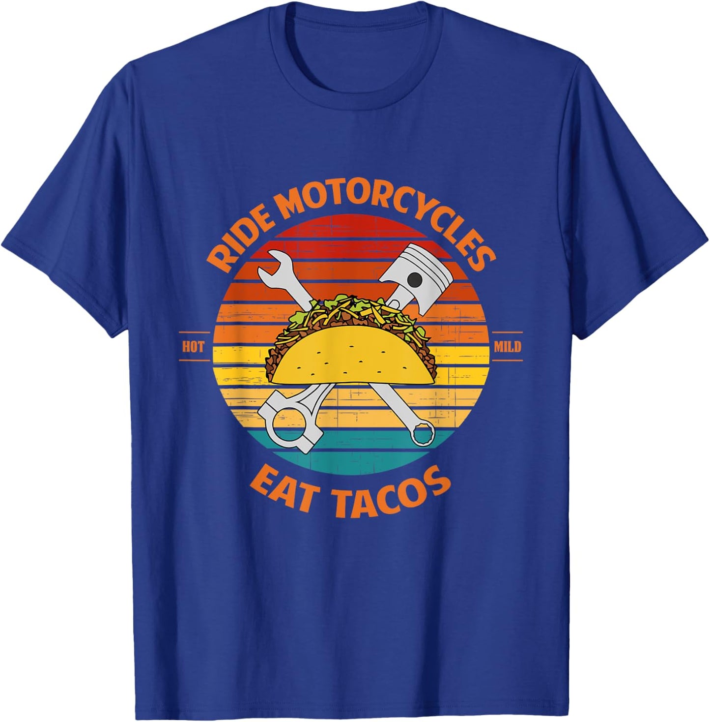 Ride Motorcycles Eat Tacos Father's Day T-Shirt - T-Shirt | Royal