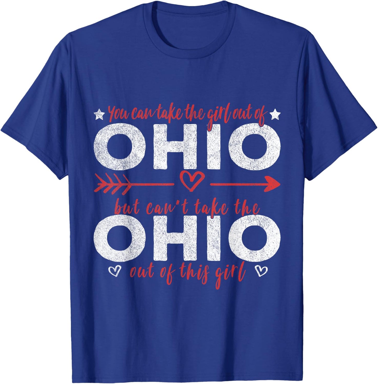 Girl Out Of Ohio Hometown Home Ohio T-Shirt - T-Shirt | Royal