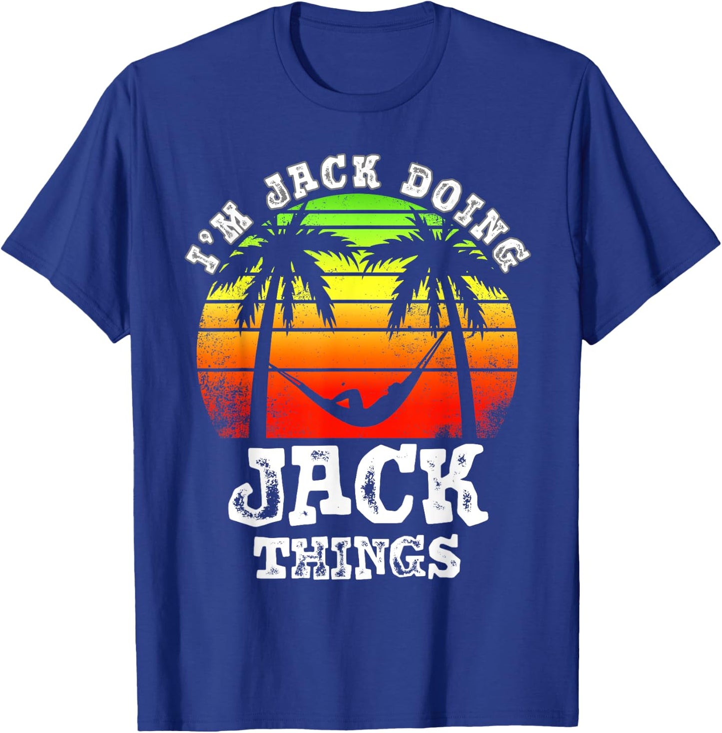 I'm Jack Doing Jack Things Vintage Retro Sunset T-Shirt - T-Shirt | Royal
