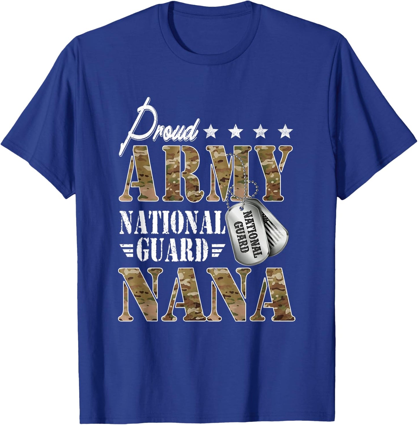 Proud Army National Guard Nana National Guard Graduation T-Shirt - T-Shirt | Royal