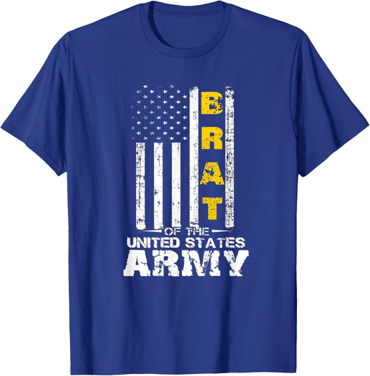 Army Brat, Brat of The US Army, Army Vets Parents Children T-Shirt - T-Shirt | Royal