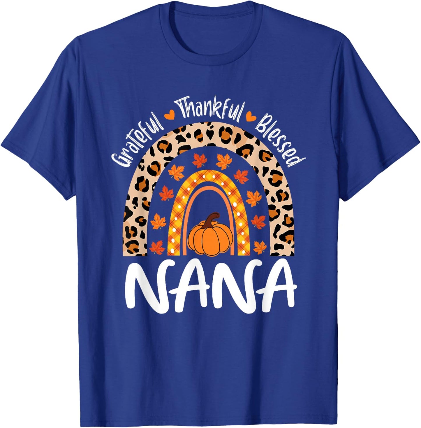 Grateful Thankful Blessed Nana Leopard Rainbow Thanksgiving T-Shirt - T-Shirt | Royal