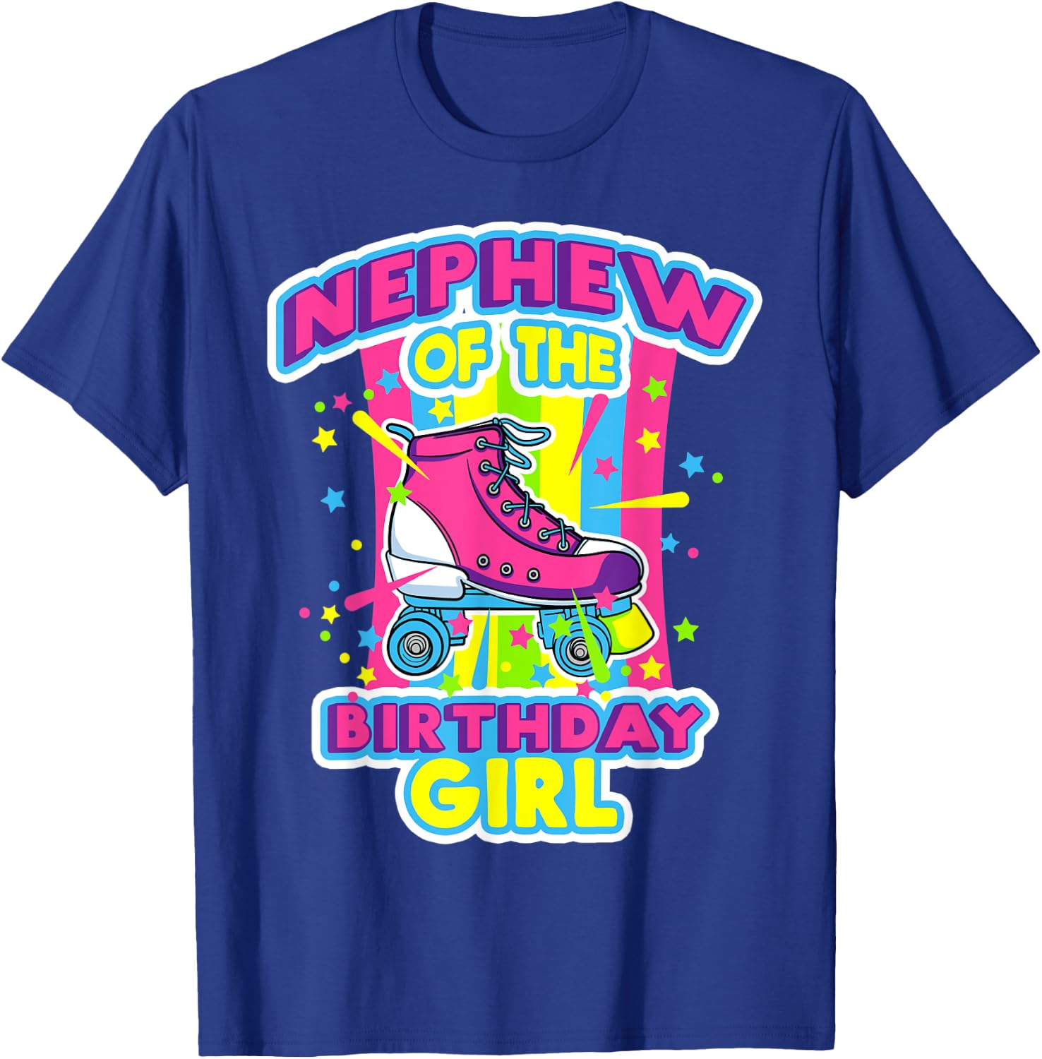 Nephew of the Birthday Girl Roller Skates Bday Skating Party T-Shirt - T-Shirt | Royal