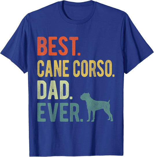 Best Cane Corso Dad Ever Dog Daddy Father's Day T-Shirt - T-Shirt | Royal
