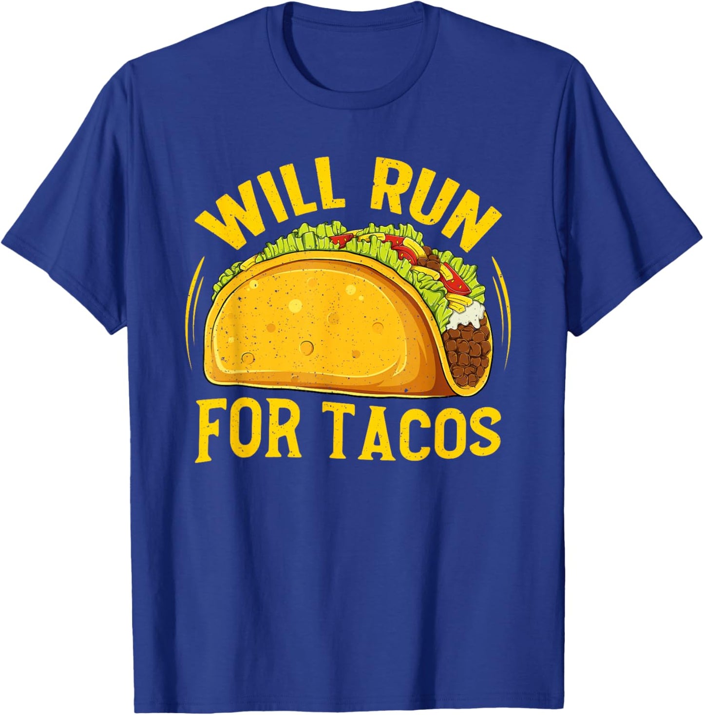 Will Run For Tacos Funny Runner Marathon Running Lover T-Shirt - T-Shirt | Royal
