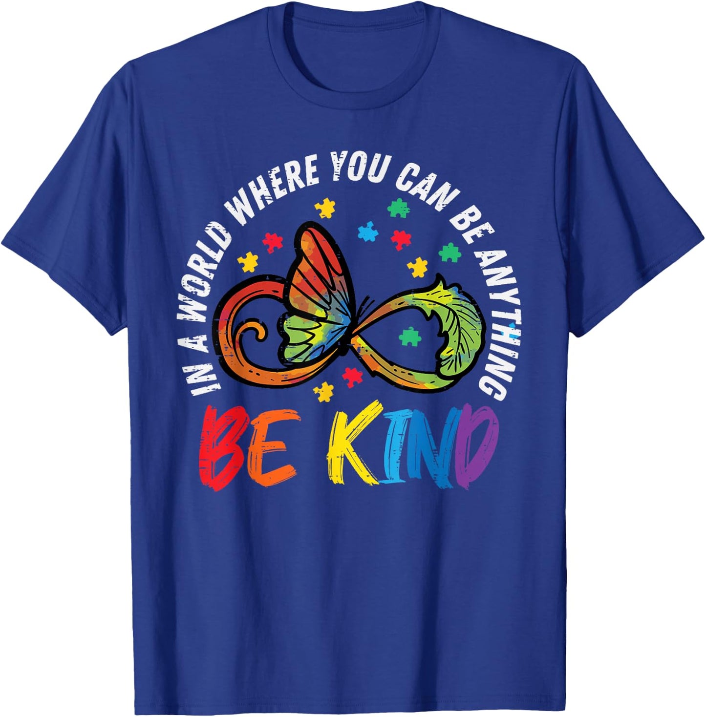 Be Kind Autism Infinity Butterfly Awareness Men Women Kids T-Shirt - T-Shirt | Royal