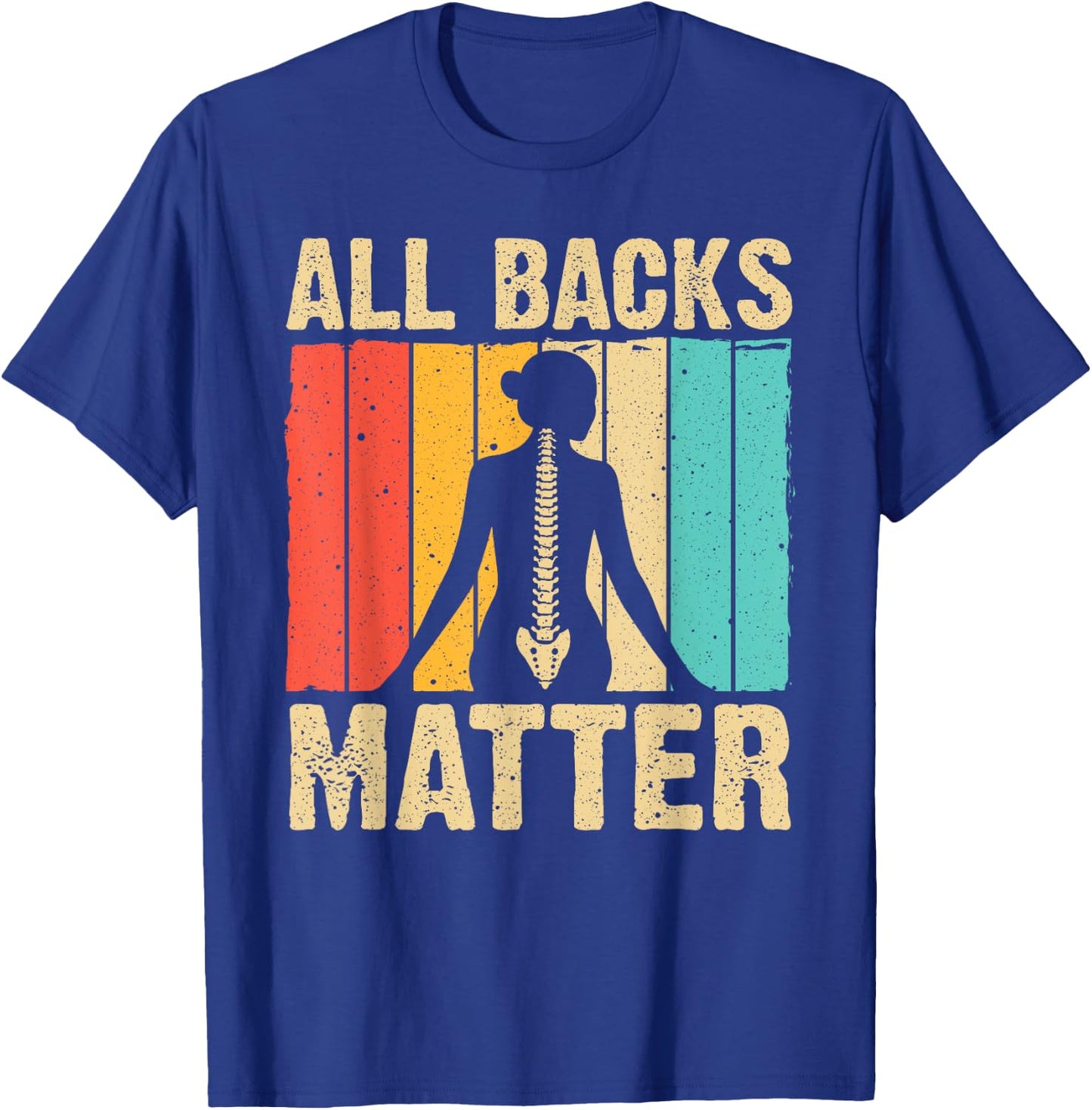 Funny Chiropractor Chiropractic Spine Adjustment Men Women T-Shirt - T-Shirt | Royal