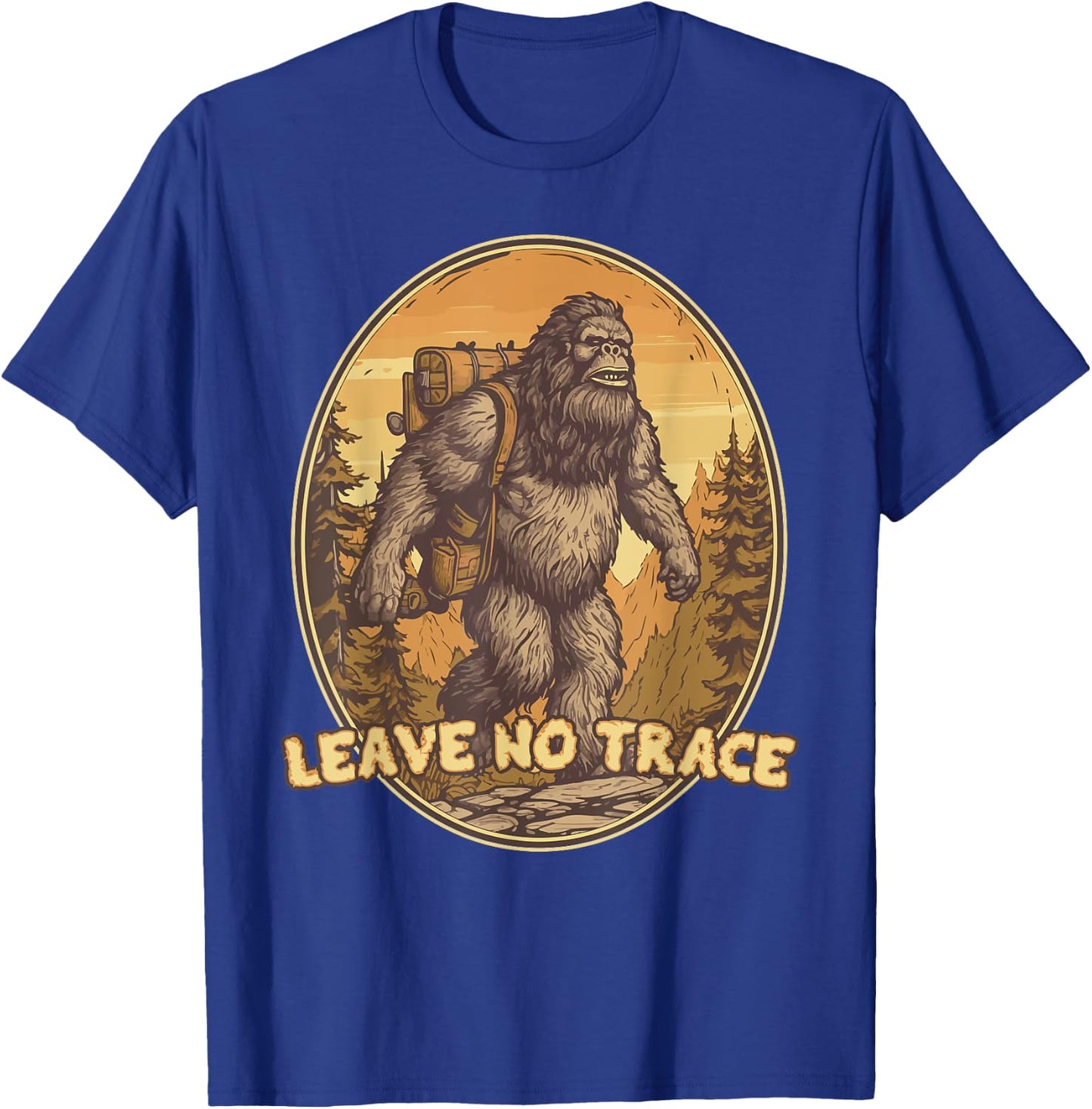 Hiking Bigfoot Leave No Trace Outdoors For Hikers T-Shirt - T-Shirt | Royal